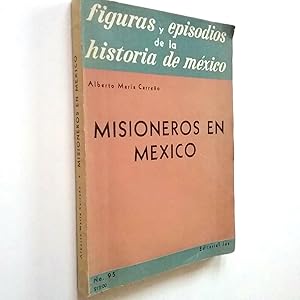 Imagen del vendedor de Misioneros en Mxico a la venta por MAUTALOS LIBRERA