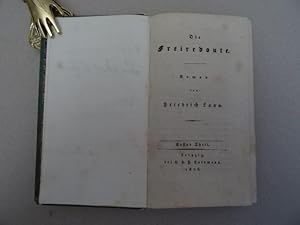 Bild des Verkufers fr Die Freiredoute. Roman. 2 Tle. in 1 Bd. Leipzig, Hartmann, 1826. 136; 119 S. Kl.-8. Grner Pp. d. Zt. mit goldgepr. RTitel u. Deckelfileten (Rcken aufgehellt, etw. bestoen u. verzogen). zum Verkauf von Antiquariat Daniel Schramm e.K.