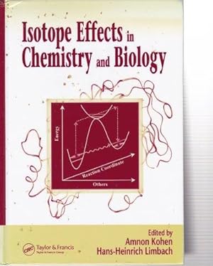Seller image for Isotope Effects in Biology and Chemistry for sale by Antiquariat am Flughafen