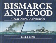 Imagen del vendedor de Bismarck and Hood Great Naval Adversaries a la venta por nautiek