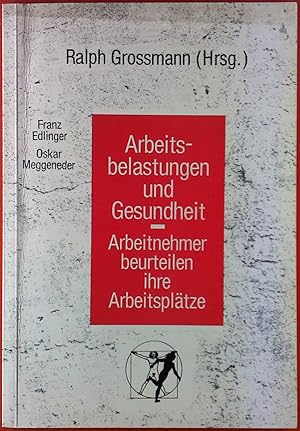 Immagine del venditore per Arbeitsbelastungen und Gesundheit. Arbeitnehmer beurteilen ihre Arbeitspltze venduto da biblion2