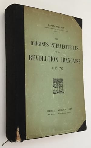 Image du vendeur pour Les origines intellectuelles de la Revolution Franaise (1715-1787) mis en vente par Antiquariaat Clio / cliobook.nl