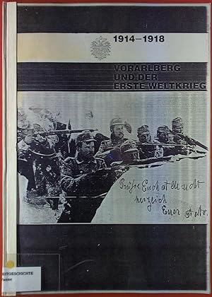 Seller image for Vorarlberg und der erste Weltkrieg 1914 - 1918. Quellen und Darstellung. for sale by biblion2