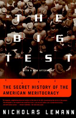 Seller image for The Big Test: The Secret History of the American Meritocracy (Paperback or Softback) for sale by BargainBookStores