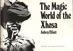 Immagine del venditore per The Magic World of the Xhosa venduto da Eaglestones