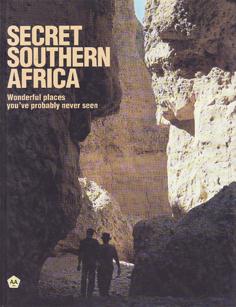 Secret Southern Africa - Wonderful Places You've Probably Never Seen