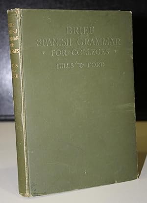 Seller image for Brief spanish grammar for colleges. for sale by MUNDUS LIBRI- ANA FORTES