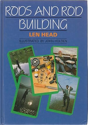 Bild des Verkufers fr RODS AND ROD BUILDING. By Len Head. Illustrated by John Holden. zum Verkauf von Coch-y-Bonddu Books Ltd
