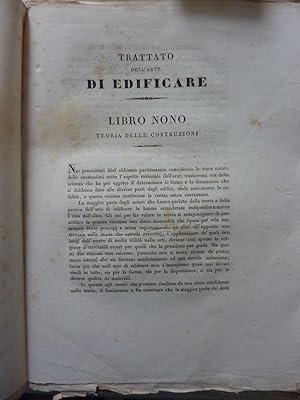 TRATTATO TEORICO E PRATICO DELL'ARTE DI EDIFICARE. PRIMA TRADUZIONE ITALIANA SU LA SESTA ORIGINAL...