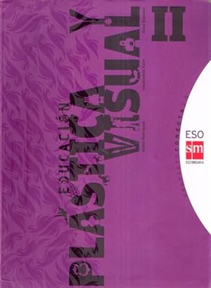 Seller image for Educacin Plstica. Visual II. ESO. for sale by SOSTIENE PEREIRA