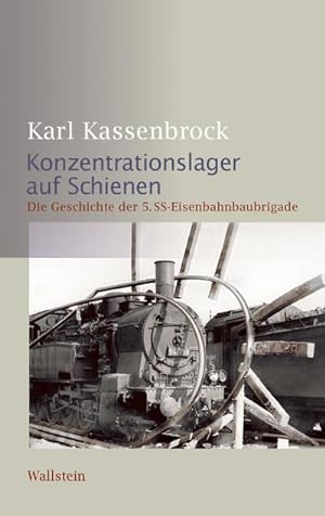 Bild des Verkufers fr Konzentrationslager auf Schienen zum Verkauf von Rheinberg-Buch Andreas Meier eK
