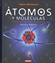 ATLAS ILUSTRADO ÁTOMOS Y MOLÉCULAS