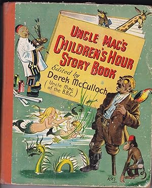 Seller image for UNCLE MAC'S CHILDREN'S HOUR STORY BOOK for sale by TARPAULIN BOOKS AND COMICS