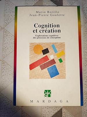 Seller image for Cognition et cration: Explorations cognitives des processus de conception for sale by Georgios Dragozis