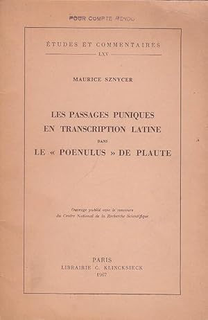 Bild des Verkufers fr Les Passages Puniques en Transcription Latine dans le "Poenulus" de Plaute. (tudes et Commentaires LXV). zum Verkauf von Antiquariat Carl Wegner