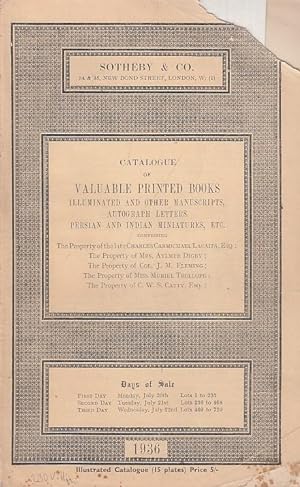 Imagen del vendedor de Catalogue of valuable printed books illuminated and other manuscripts, autograph letters, Persian and Indian Miniatures, etc. Days of Sale July 20th - July 22nd 1936. Illustrated catalogue. a la venta por Antiquariat Carl Wegner