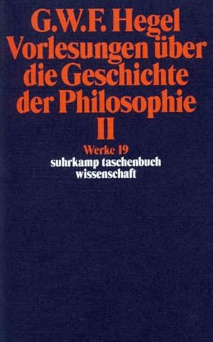 Image du vendeur pour Vorlesungen ber die Geschichte der Philosophie II mis en vente par BuchWeltWeit Ludwig Meier e.K.