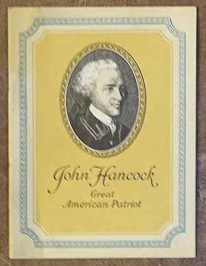 Immagine del venditore per John Hancock: Great American Patriot venduto da Faith In Print