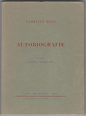 Autobiografie. A cura di Giuseppe Tramarollo.