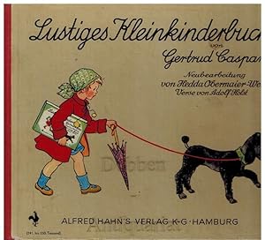 Imagen del vendedor de Lustiges Kleinkinderbuch. Neubearbeitung von Hedda Obermaier-Wenz. a la venta por Dobben-Antiquariat Dr. Volker Wendt