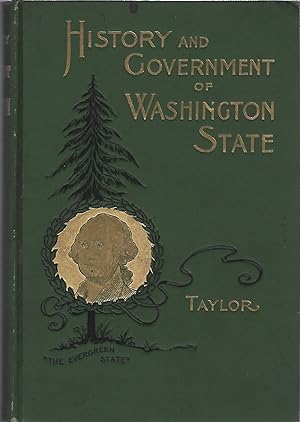 HISTORY AND GOVERNMENT OF WASHINGTON