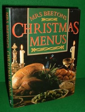 MRS BEETONS CHRISTMAS MENUS Creative Ideas for Festive Entertaining