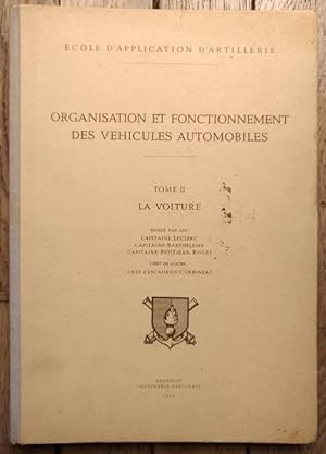 ORGANISATION et FONCTIONNEMENT des VÉHICULES AUTOMOBILES - LA VOITURE