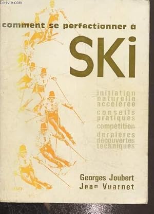 Seller image for Comment se perfectionner  ski for sale by Le-Livre