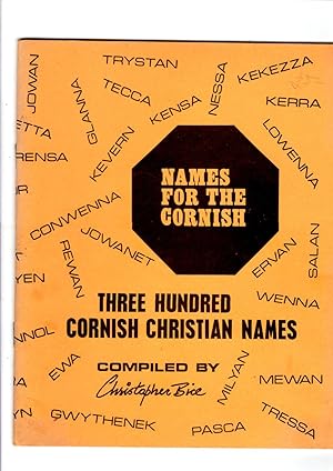 Bild des Verkufers fr Names for the Cornish: 300 Christian Names zum Verkauf von Gwyn Tudur Davies