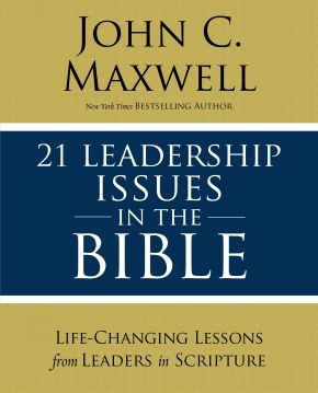 Immagine del venditore per 21 Leadership Issues in the Bible: Life-Changing Lessons from Leaders in Scripture venduto da ChristianBookbag / Beans Books, Inc.