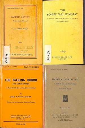 Bild des Verkufers fr A Collection of Four Various Plays, The Talking Burro, Happily Ever After, Bonny Earl Of Moray, Landed Gentry zum Verkauf von WeBuyBooks