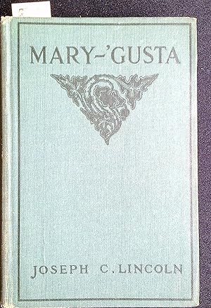 Seller image for Mary-'Gusta for sale by Joseph C. Lincoln Books