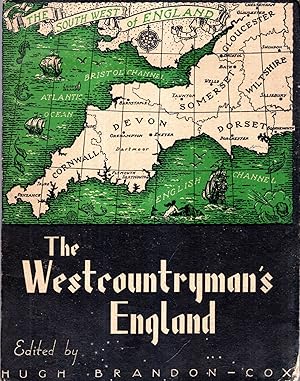 Imagen del vendedor de The Westcountryman's England a la venta por Pendleburys - the bookshop in the hills