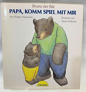 Seller image for Papa, Komm Spiel Mit Mir: Bruno der Bar Papa, Come Play with Me for sale by Prestonshire Books, IOBA