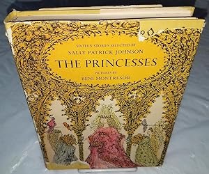 Seller image for THE PRINCESSES Sixteen Stories About Princesses for sale by Windy Hill Books