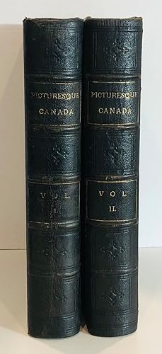 Image du vendeur pour Picturesque Canada; The Country As It Was And Is. mis en vente par Reeve & Clarke Books (ABAC / ILAB)