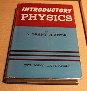INTRODUCTORY PHYSICS A Book for College Students