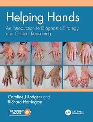 Image du vendeur pour Helping Hands : An Introduction to Diagnostic Strategy and Clinical Reasoning mis en vente par GreatBookPrices