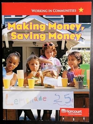 Seller image for Harcourt Social Studies: Below-Level Reader Social Studies 2007 Grade 3 Making Money for sale by GuthrieBooks