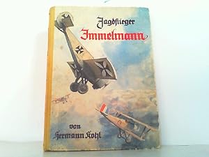 Seller image for Jagdflieger Immelmann. for sale by Antiquariat Ehbrecht - Preis inkl. MwSt.