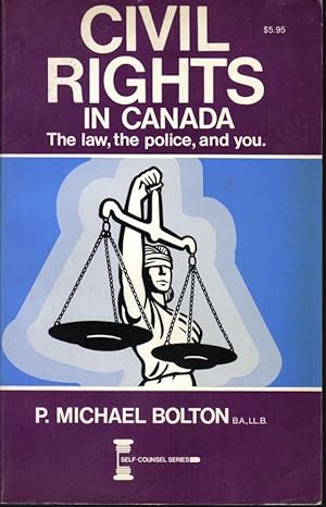 Civil rights in Canada, The law, the police, and you