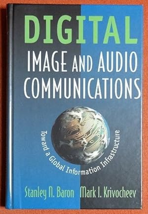 Imagen del vendedor de Digital Imaging and Audio Communication: Telecommunications in the Twenty First Century a la venta por GuthrieBooks