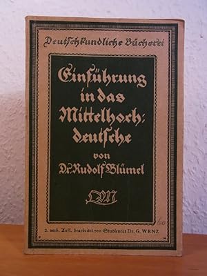 Seller image for Einfhrung in das Mittelhochdeutsche (Deutschkundliche Bcherei) for sale by Antiquariat Weber