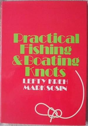 Bild des Verkufers fr Practical Fishing and Boating Knots zum Verkauf von BooksandRecords, IOBA