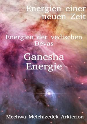 Bild des Verkufers fr Ganesha Energie (Energien einer neuen Zeit) : Energien einer neuen Zeit zum Verkauf von AHA-BUCH GmbH