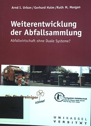 Bild des Verkufers fr Weiterentwicklung der Abfallwirtschaft : Abfallwirtschaft ohne Duale Systeme?. Schriftenreihe des Fachgebietes Abfalltechnik / UNIKAT ; Band. 7 zum Verkauf von books4less (Versandantiquariat Petra Gros GmbH & Co. KG)