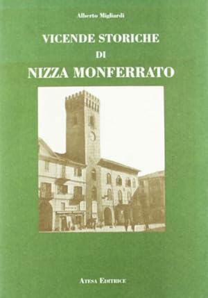 Immagine del venditore per Vicende storiche di Nizza Monferrato. venduto da FIRENZELIBRI SRL