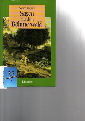 Sagen aus dem Böhmerwald.