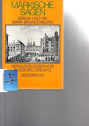 Märkische Sagen. Berlin und die Mark Brandenburg.