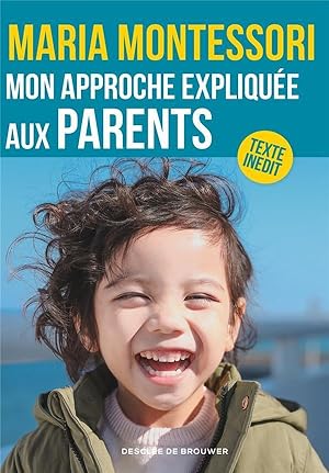 mon approche expliquée aux parents